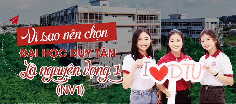 vì sao chọn đại học duy tân là nguyện vọng 1